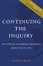 Continuing the Inquiry: The Council on Foreign Relations from 1921 to 1996 