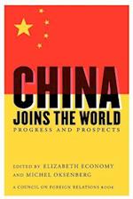 China Joins the World: Progress and Prospects 