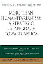 More Than Humanitarianism: A Strategic U.S. Approach Toward Africa 