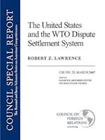 The United States and the Wto Dispute Settlement System