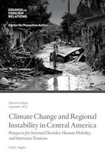 Climate Change and Regional Instability in Central America