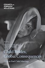 Child Brides, Global Consequences: How to End Child Marriage 