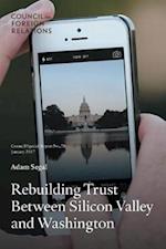 Rebuilding Trust Between Silicon Valley and Washington