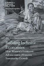 Building Inclusive Economies: How Women's Economic Advancement Promotes Sustainable Growth 