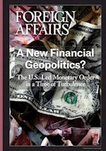 A New Financial Geopolitics?