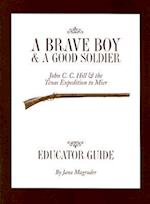 A Brave Boy and a Good Soldier Educator's Guide