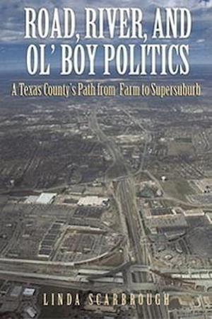 Road, River & Ol' Boy Politics