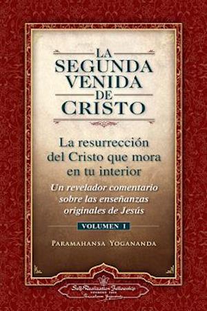 La Segunda Venida de Cristo, Vol. 1
