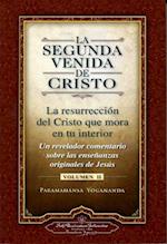 La Segunda Venida de Cristo, Volumen II