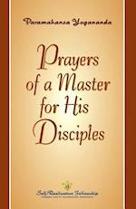 Prayers of a Master for His Disciples