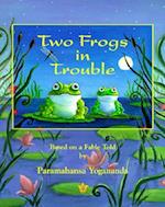 Two Frogs in Trouble