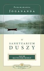 W Sanktuarium Duszy (in the Sanctuary of the Soul-Polish)