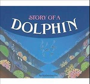 Story Of A Dolphin