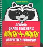 Second Grade Teachers Month-by-Month Activities Program