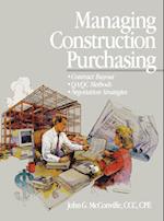 Managing Construction Purchasing – Contract Buyout; Qa/Qc Methods; Negotiation Strategies