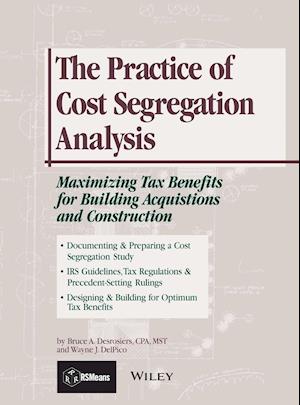 The Practice of Cost Segregation Analysis