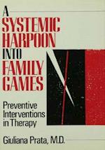 A Systemic Harpoon Into Family Games