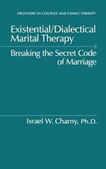 Existential/Dialectical Marital Therapy