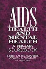 AIDS, Health, And Mental Health