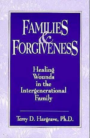 Families and Forgiveness