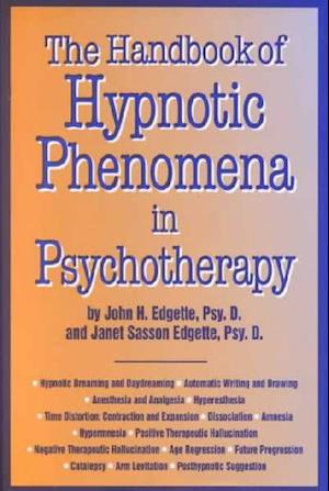 Handbook Of Hypnotic Phenomena In Psychotherapy