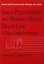 Group Psychotherapy And Managed Mental Health Care
