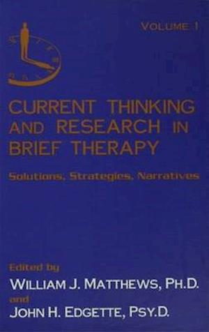 Current Thinking and Research in Brief Therapy