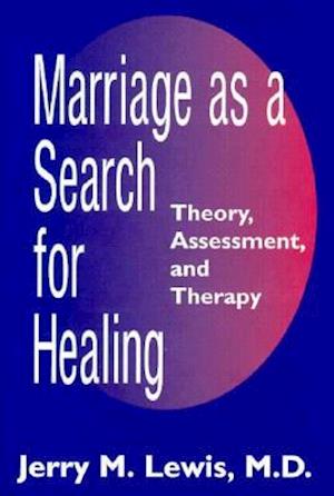 Marriage A Search For Healing