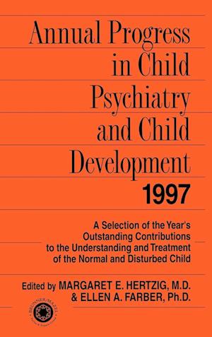 Annual Progress in Child Psychiatry and Child Development 1997