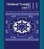 Child Trauma And HIV Risk Behaviour In Women