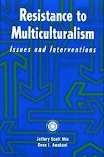 Resistance to Multiculturalism