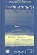 Death Attitudes and the Older Adult