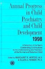 Annual Progress in Child Psychiatry and Child Development 1998