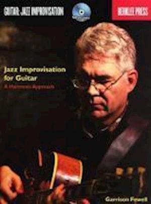 Jazz Improvisation for Guitar - A Harmonic Approach Book/Online Audio