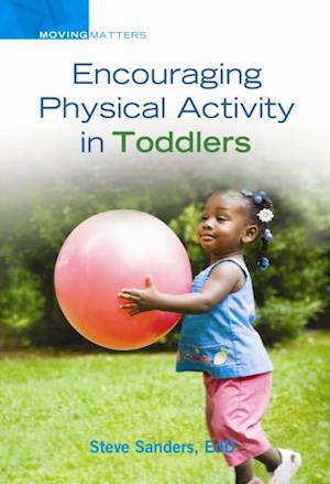 Encouraging Physical Activity in Toddlers