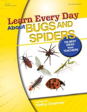Learn Every Day about Bugs and Spiders