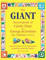 The Giant Encyclopedia of Circle Time and Group Activities