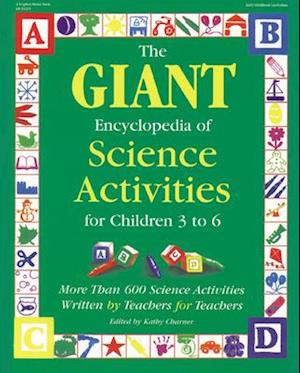 The Giant Encyclopedia of Science Activities for Children