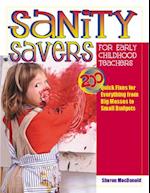 Sanity Savers for Early Childhood Teachers