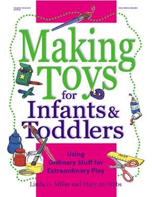 Making Toys for Infants & Toddlers