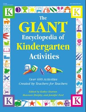 The Giant Encyclopedia of Kindergarten Activities
