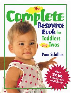 The Complete Resource Book for Toddlers and Twos