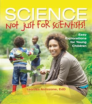 Science-Not Just for Scientists!