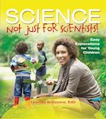 Science-Not Just for Scientists!