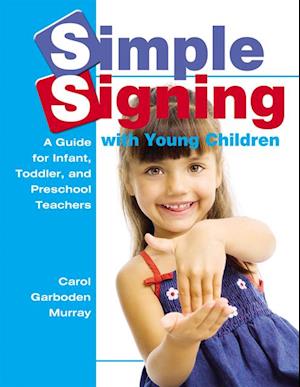 Simple Signing with Young Children