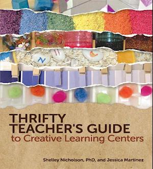 Thrifty Teacher's Guide to Creative Learning Centers