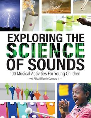 Exploring the Science of Sounds