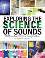 Exploring the Science of Sounds