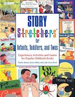 Story S-t-r-e-t-c-h-e-r-s(r) for Infants, Toddlers, and Twos