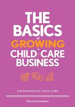 Basics of Growing a Child-Care Business
